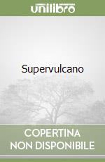 Supervulcano libro