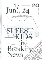 Si fest kids (in) breaking news. Ediz. illustrata libro