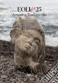 Eoliè 25. Amore e tradimento libro