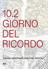 10.2 giorno del ricordo libro