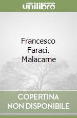 Francesco Faraci. Malacarne libro