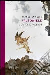 Falsomiele. Il diavolo, Palermo libro