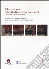 Els catalans a la Mediterranìa medieval. Noves fonts, recerques i perspectives libro