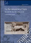 La Serenissima a Cipro. Incontri di culture nel Cinquecento libro