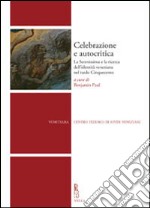 Celebrazione e autocritica. La Serenissima e la ricerca dell'identità veneziana nel tardo cinquecento libro