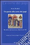 Un poeta alla corte dei papi. Bonaiuto da Casentino e Bonifacio VIII libro di Petoletti Marco