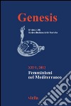 Genesis. Rivista della Società italiana delle storiche (2013). Vol. 1: Femminismi nel Mediterraneo libro