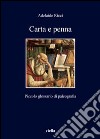 Carta e penna. Piccolo glossario di paleografia libro di Ricci Adelaide