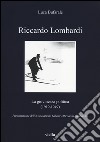 Riccardo Lombardi. La giovinezza politica (1919-1949) libro