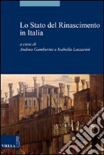 Lo Stato del Rinascimento in Italia libro