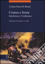 Cinema e storia. Interferenze/confluenze