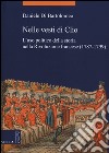 Nelle vesti di Clio. L'uso politico della storia nella Rivoluzione francese (1787-1799) libro di Di Bartolomeo Daniele