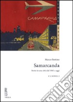 Samarcanda. Storie in una città dal 1945 a oggi libro