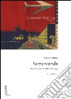 Samarcanda. Storie in una città dal 1945 a oggi libro