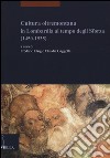 Cultura oltremontana in Lombardia al tempo degli Sforza (1450-1535) libro