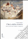 L'Italia delle civitates. Grandi e piccoli centri fra Medioevo e Rinascimento libro