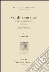 Studj romanzi. Nuova serie. Vol. 10 libro di Antonelli R. (cur.)