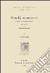 Studj romanzi. Nuova serie. Vol. 1 libro