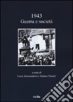 1943. Guerra e società libro