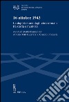 16 ottobre 1943. La deportazione degli ebrei romani tra storia e memoria libro