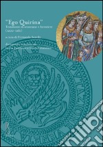 «Ego quirina». Testamenti di veneziane e forestiere (1200-1261)