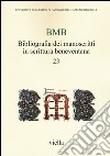 BMB. Bibliografia dei manoscritti in scrittura beneventana. Vol. 23 libro