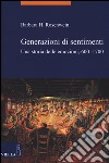 Generazioni di sentimenti. Una storia delle emozioni (600-1700) libro