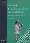 La mia vita universitaria. Memorie di una scrittrice albanese nella Roma fascista (1937-1941) libro