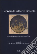 Ricordando Alberto Boscolo. Bilanci e prospettive storiografiche libro