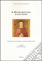 Il mistero provenzale di sant'Agnese. Ediz. critica