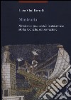 Musivaria. Mosaico e opus sectile in età antica: storia, tecniche, conservazione libro di Vlad Borrelli Licia