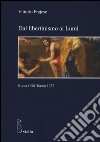 Dal libertinismo ai lumi. Roma 1690-Torino 1727 libro di Frajese Vittorio