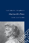 Machiavelli's Prince: traditions, text and translations libro