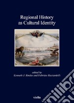 Regional history as cultural identity