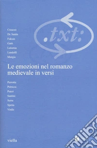 Critica del testo (2016). Vol. 19/3: Le emozioni del romanzo medievale in versi libro