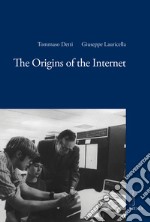 The origins of the internet libro