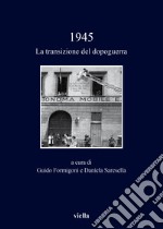 1945. La transizione del dopoguerra libro