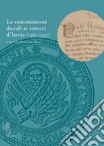 Le commissioni ducali ai rettori d'Istria (1382-1547)