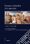 Europa e America allo specchio. Studi per Francesca Cantù libro