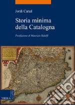 Storia minima della Catalogna libro