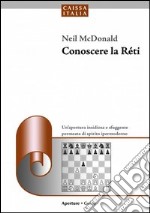 Conoscere la Réti libro