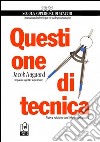 Questione di tecnica libro