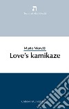 Love's kamikaze libro