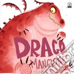 Il drago mangione. Ediz. a colori libro