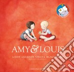 Amy & Louis. Ediz. a colori libro