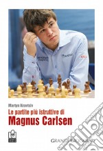 Le partite più istruttive di Magnus Carlsen