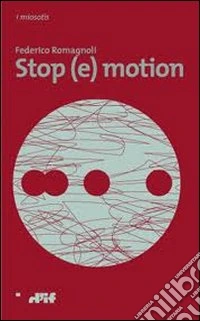 Stop (e)motion