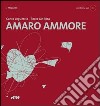 Amaro ammore. Con CD Audio libro