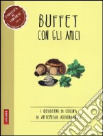 Buffet con gli amici libro