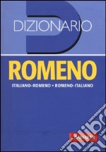 Dizionario romeno. Italiano-romeno, romeno-italiano libro